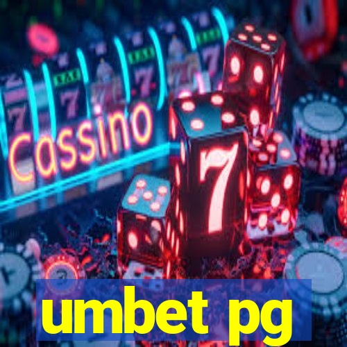 umbet pg